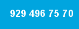 929 496 75 70